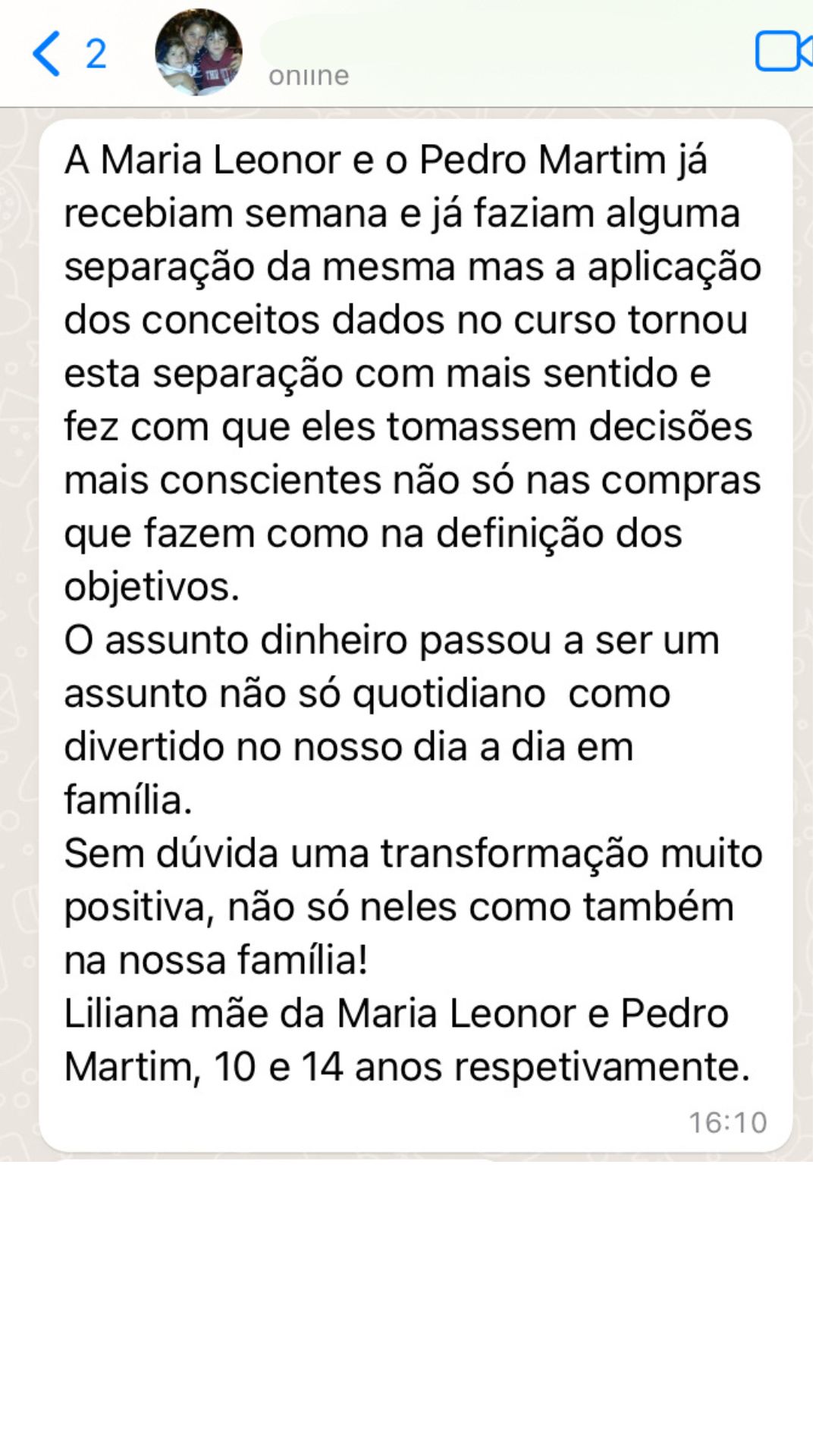 Depoimento — Mãe da Maria Leonor e Pedro Martim